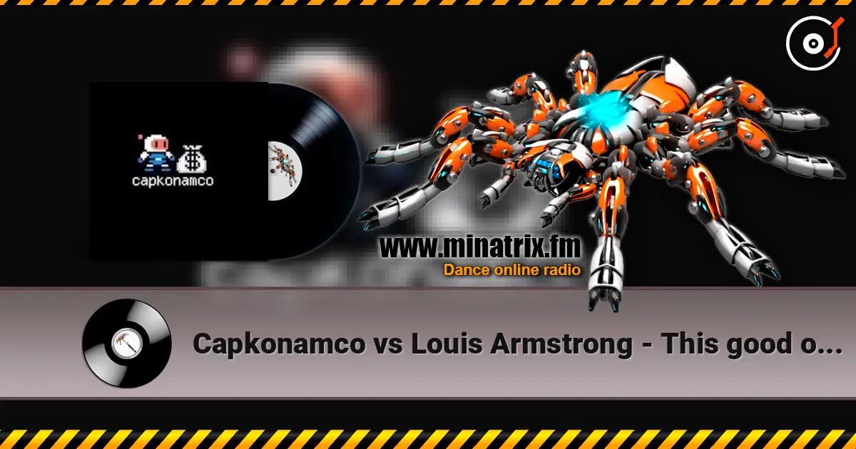 Capkonamco vs Louis Armstrong - This good old sun listen online in high quality | Minatrix.FM