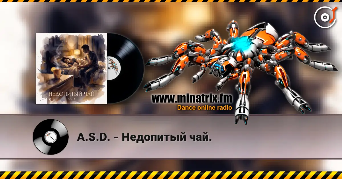 A.S.D. - Недопитый чай. listen online in high quality | Minatrix.FM