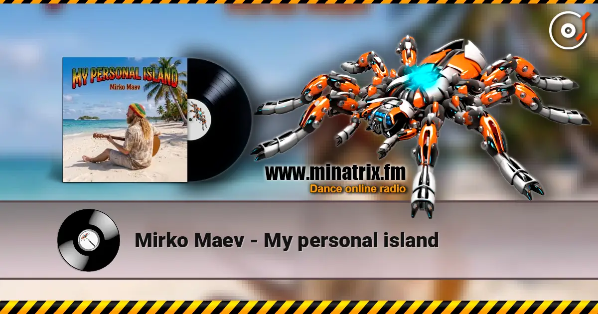 Mirko Maev - My personal island listen online in high quality | Minatrix.FM
