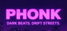 PHONK — darkness, trap, and 90s nostalgia
