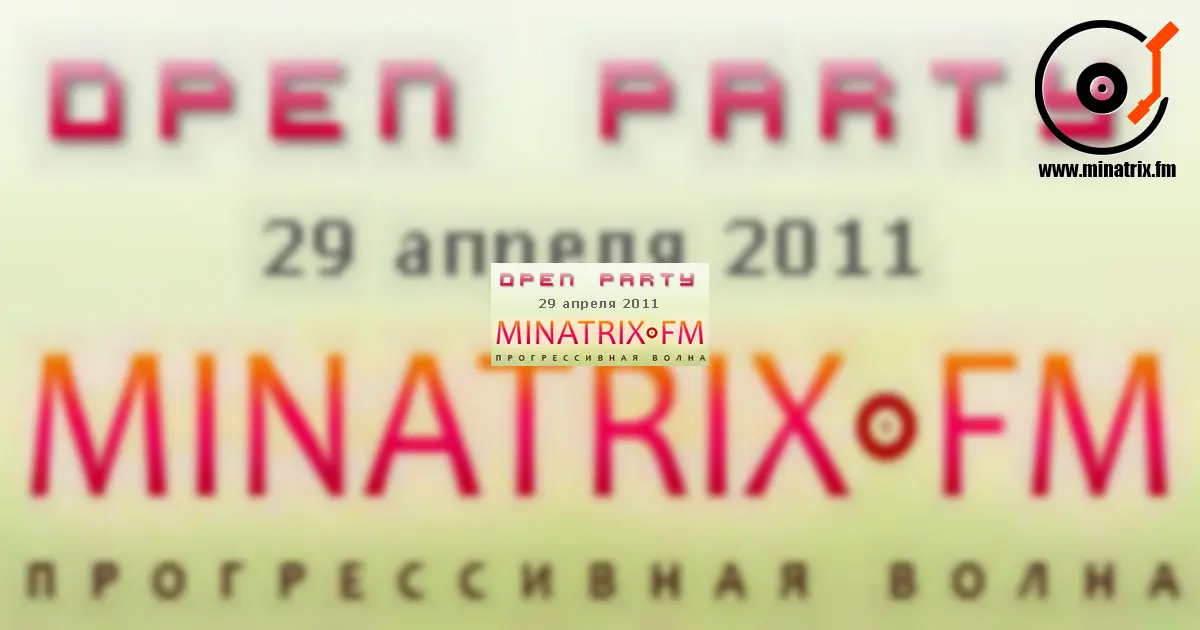 Minatrix.FM Open Party — the launch of our online radio