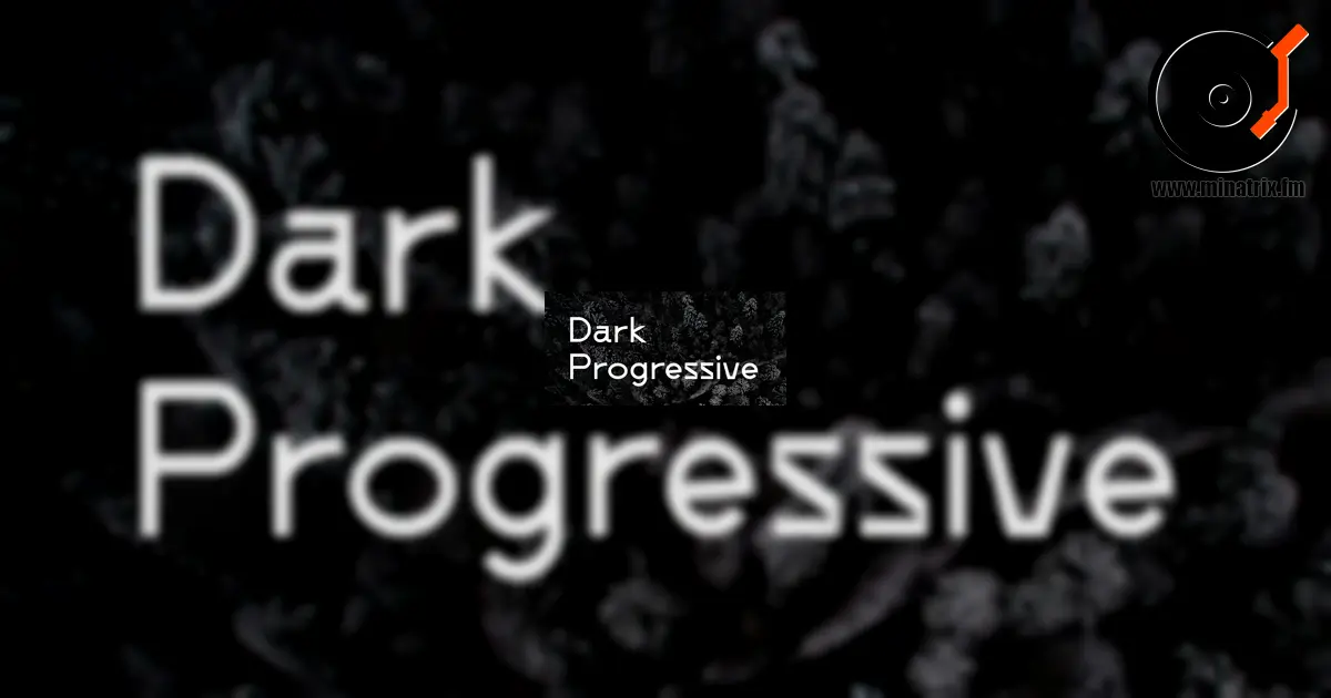 A New Breath in Electronic Music: The Return of the Dark Progressive Style